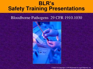 BLR’s Safety Training Presentations