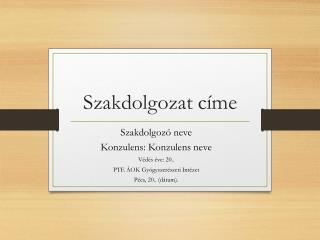 Szakdolgozat címe