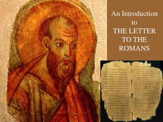 An Introduction to THE LETTER TO THE ROMANS