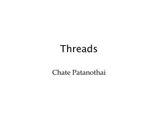 Threads