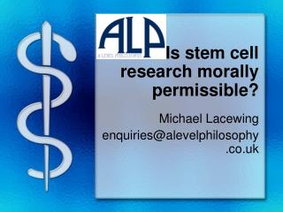 Is stem cell research morally permissible?