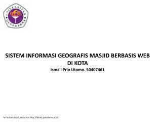 SISTEM INFORMASI GEOGRAFIS MASJID BERBASIS WEB DI KOTA Ismail Prio Utomo. 50407461