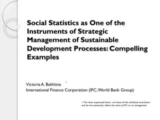 Victoria A. Bakhtina International Finance Corporation (IFC, World Bank Group)