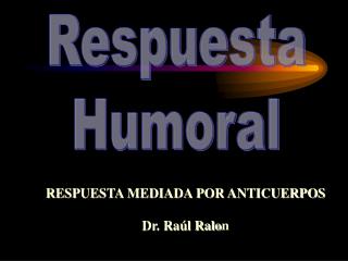 Respuesta Humoral