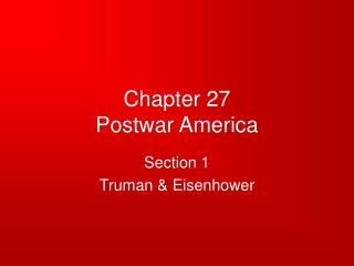 Chapter 27 Postwar America