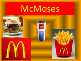 McMoses