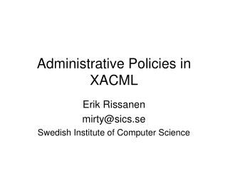 Administrative Policies in XACML