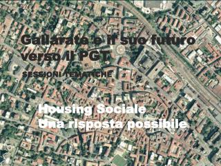 Gallarate e il suo futuro verso il PGT