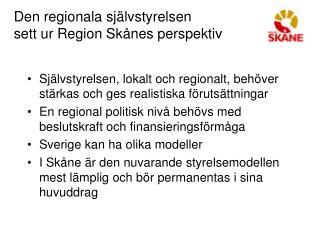 Den regionala självstyrelsen sett ur Region Skånes perspektiv