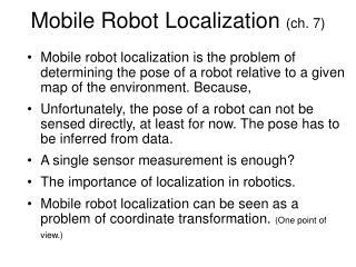 Mobile Robot Localization (ch. 7)