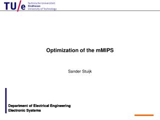 Optimization of the mMIPS