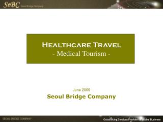 Healthcare Travel - Medical Tourism -