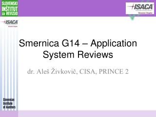 Smernica G14 – Application System Reviews