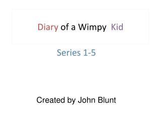 Diary of a Wimpy Kid