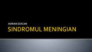 SINDROMUL MENINGIAN