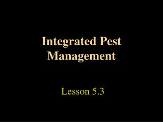 Integrated Pest Management