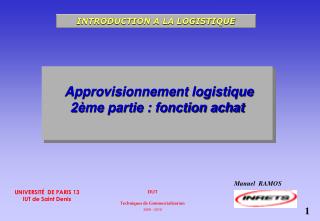 Approvisionnement logistique 2ème partie : fonction achat