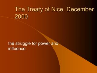 The Treaty of Nice, December 2000