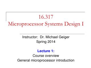 16.317 Microprocessor Systems Design I