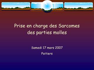 Prise en charge des Sarcomes des parties molles