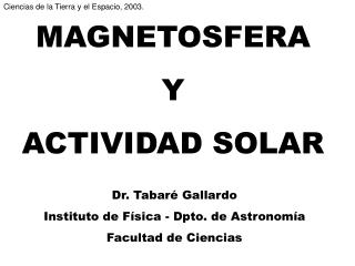 MAGNETOSFERA Y ACTIVIDAD SOLAR