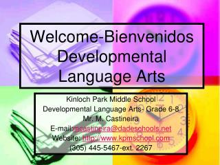Welcome-Bienvenidos Developmental Language Arts