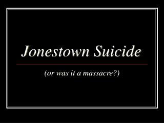 Jonestown Suicide