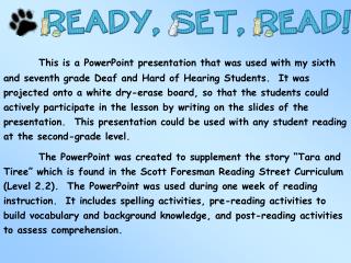 Illinois State Goals: 	State Goal 1: Read with understanding and fluency.