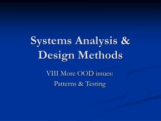 Systems Analysis &amp; Design Methods