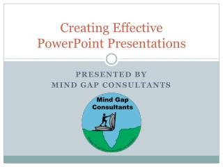 Creating Effective PowerPoint Presentations