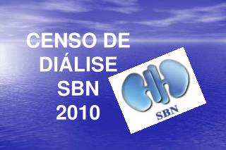 CENSO DE DIÁLISE SBN 2010