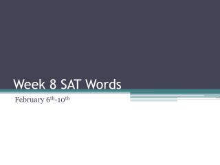 Week 8 SAT Words