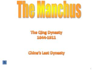 The Manchus