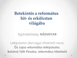 Betekintés a református hit- és erkölcstan világába