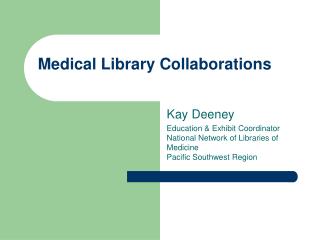 Medical Library Collaborations