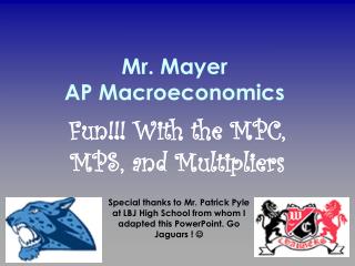 Mr. Mayer AP Macroeconomics