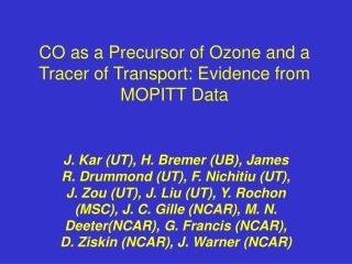 CO as a Precursor of Ozone and a Tracer of Transport: Evidence from MOPITT Data