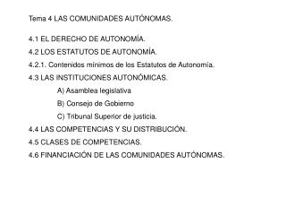 Tema 4 LAS COMUNIDADES AUTÓNOMAS.