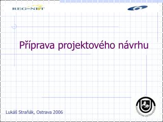 Příprava projektového návrhu