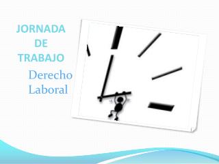 JORNADA DE TRABAJO