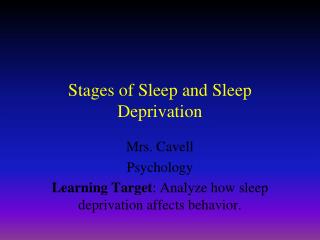 Stages of Sleep and Sleep Deprivation