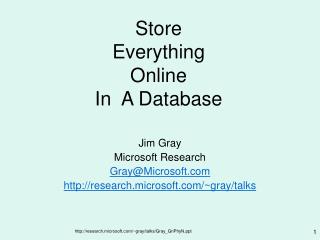 Store Everything Online In A Database