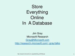 Store Everything Online In A Database