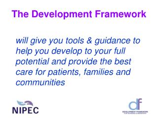 The Development Framework
