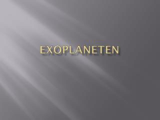 Exoplaneten