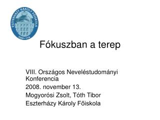 Fókuszban a terep