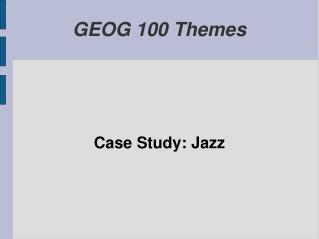 GEOG 100 Themes