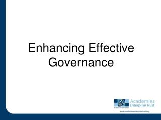 Enhancing Effective Governance