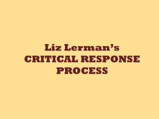 Liz Lerman’s CRITICAL RESPONSE PROCESS