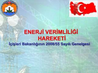 İçişleri Bakanlığının 2008/55 Sayılı Genelgesi